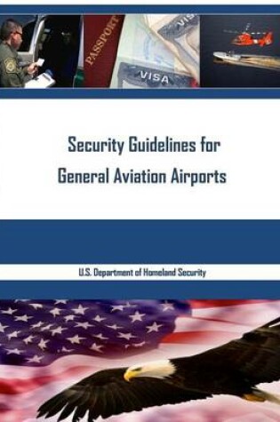 Cover of Security Guidelines for General Aviation Airports