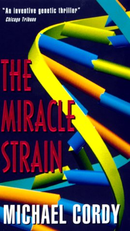 Book cover for The Miracle Strain