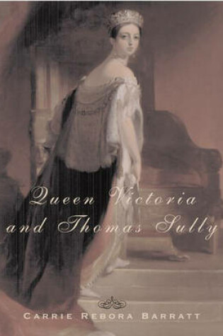 Cover of Queen Victoria and Thomas Sully