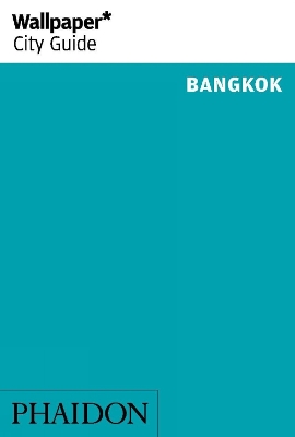 Book cover for Wallpaper* City Guide Bangkok 2012
