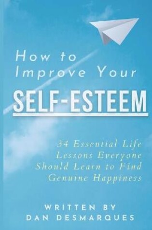 Cover of How to Improve Your Self-Esteem