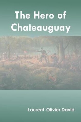 Cover of The Hero of Chateauguay