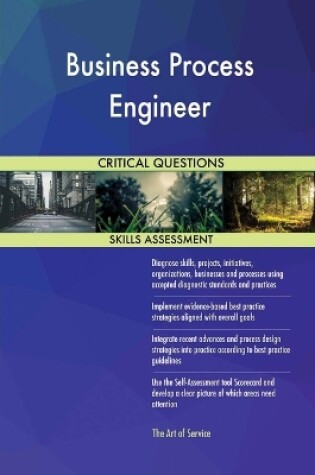 Cover of Business Process Engineer Critical Questions Skills Assessment