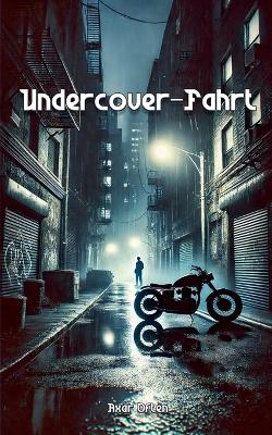 Book cover for Undercover-Fahrt