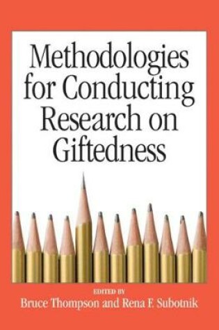 Cover of Methodologies for Conducting Research on Giftedness