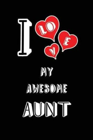 Cover of I Love My Awesome Aunt