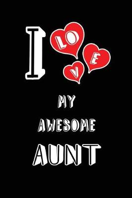 Book cover for I Love My Awesome Aunt