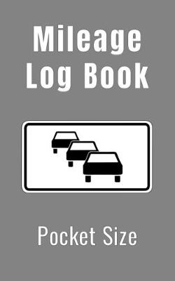 Cover of Mileage Log Book Pocket Size