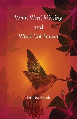 Book cover for What Went Missing and What Got Found