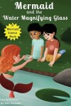 Book cover for Mermaid and the Water Magnifying Glass