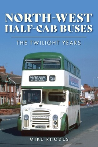 Cover of North-West Half-cab Buses