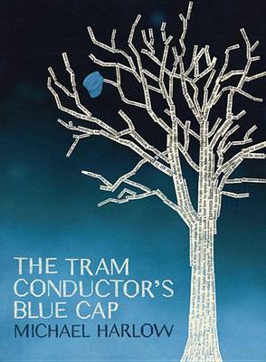Book cover for The Tram Conductor's Blue Cap