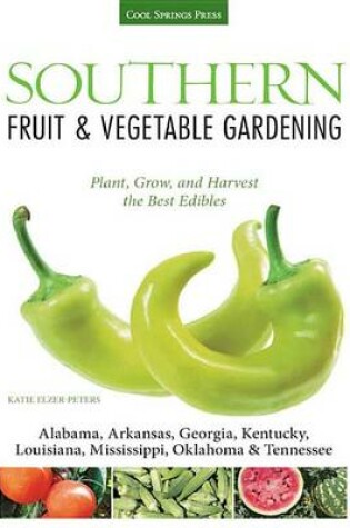 Cover of Southern Fruit & Vegetable Gardening