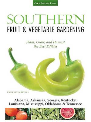 Book cover for Southern Fruit & Vegetable Gardening