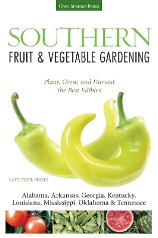 Cover of Southern Fruit & Vegetable Gardening