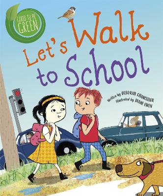Book cover for Good to be Green: Let's Walk to School
