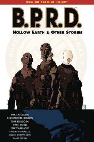 Cover of B.p.r.d Volume 1 Hollow Earth And Other Stories