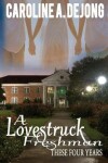 Book cover for A Lovestruck Freshman