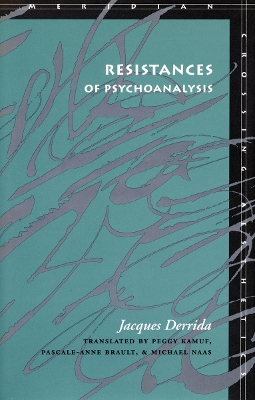 Book cover for Resistances of Psychoanalysis