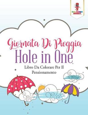 Book cover for Giornata Di Pioggia Hole In One