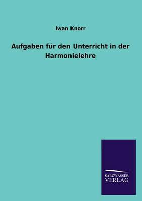 Book cover for Aufgaben fur den Unterricht in der Harmonielehre