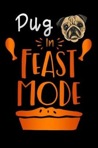 Cover of pug in feast mode