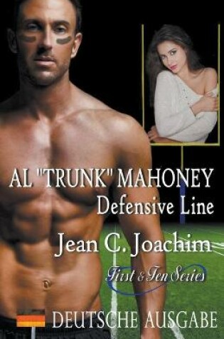 Cover of Al "Trunk" Mahoney, Defensive Line (Deutsche Ausgabe)