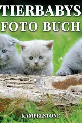 Cover of Tierbabys Foto Buch