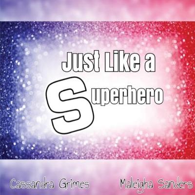 Book cover for Just Like A Superhero