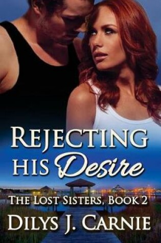 Cover of Rejecting His Desire