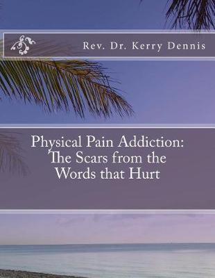Book cover for Physical Pain Addiction