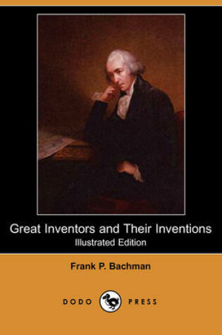 Cover of Great Inventors and Their Inventions (Illustrated Edition) (Dodo Press)