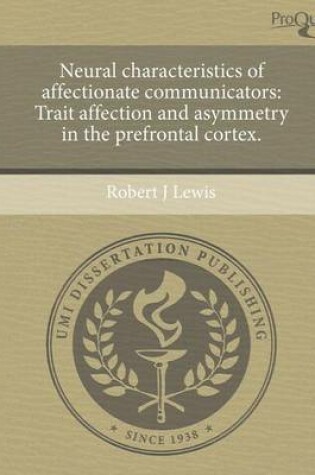 Cover of Neural Characteristics of Affectionate Communicators