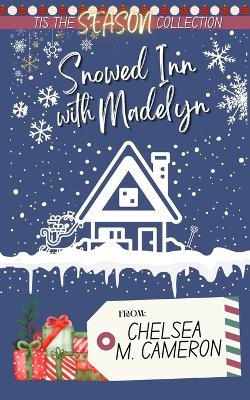 Book cover for Snowed Inn with Madelyn