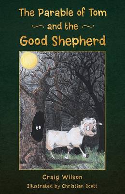 Book cover for The Parable of Tom and the Good Shepherd