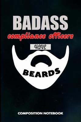 Book cover for Badass Compliance Officers Have Beards