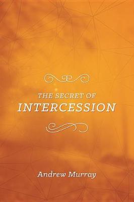 Book cover for Secret of Intercession, The