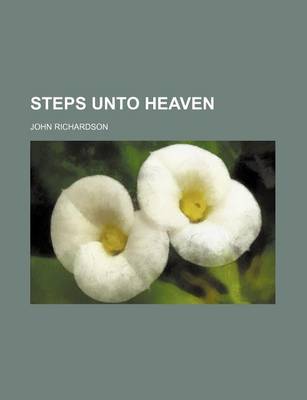 Book cover for Steps Unto Heaven