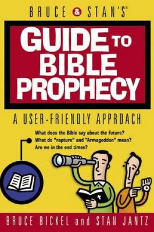 Cover of Bruce & Stan's Guide to Bible Prophecy