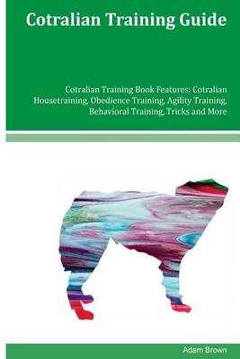 Book cover for Cotralian Training Guide Cotralian Training Book Features