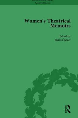 Book cover for Women's Theatrical Memoirs, Part I Vol 1