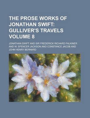 Book cover for The Prose Works of Jonathan Swift Volume 8