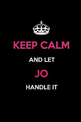 Book cover for Keep Calm and Let Jo Handle It