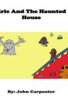 Book cover for Eric and The Haunted House