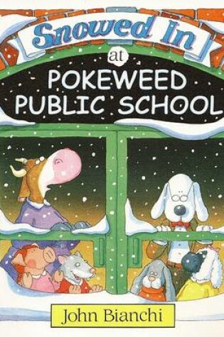 Cover of Snowed in at Pokeweed Public