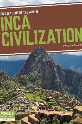 Cover of Civilizations of the World: Inca Civilization