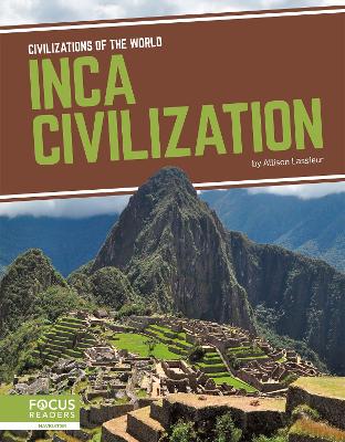 Book cover for Civilizations of the World: Inca Civilization
