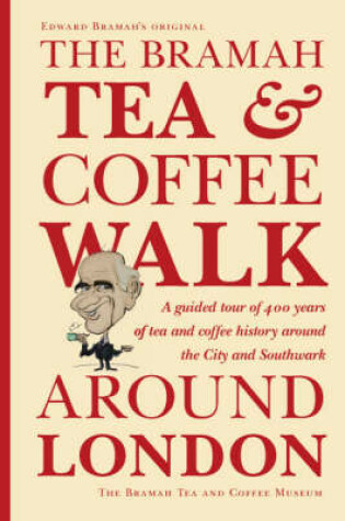 Cover of The Bramah Tea and Coffee Walk Around London