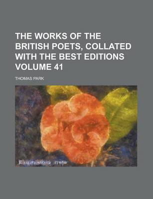 Book cover for The Works of the British Poets, Collated with the Best Editions Volume 41