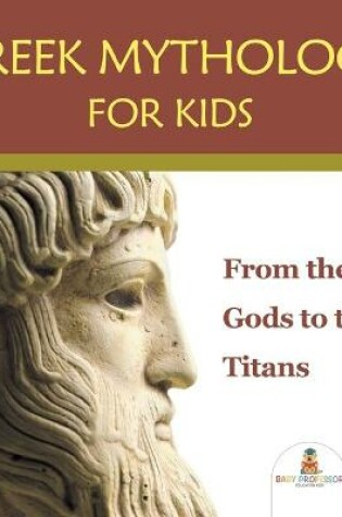 Cover of Greek Mythology for Kids